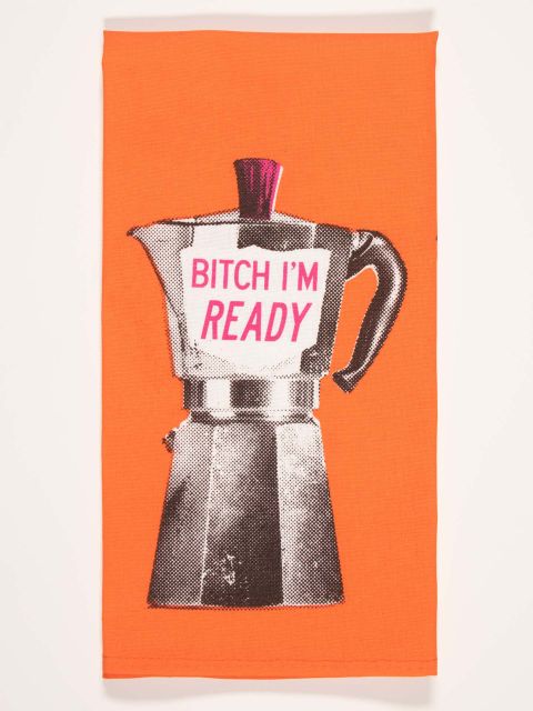 Image of Bitch I'm Ready Dish  Dish Towel BLUEQ