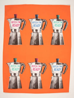 Image of Bitch I'm Ready Dish  Dish Towel