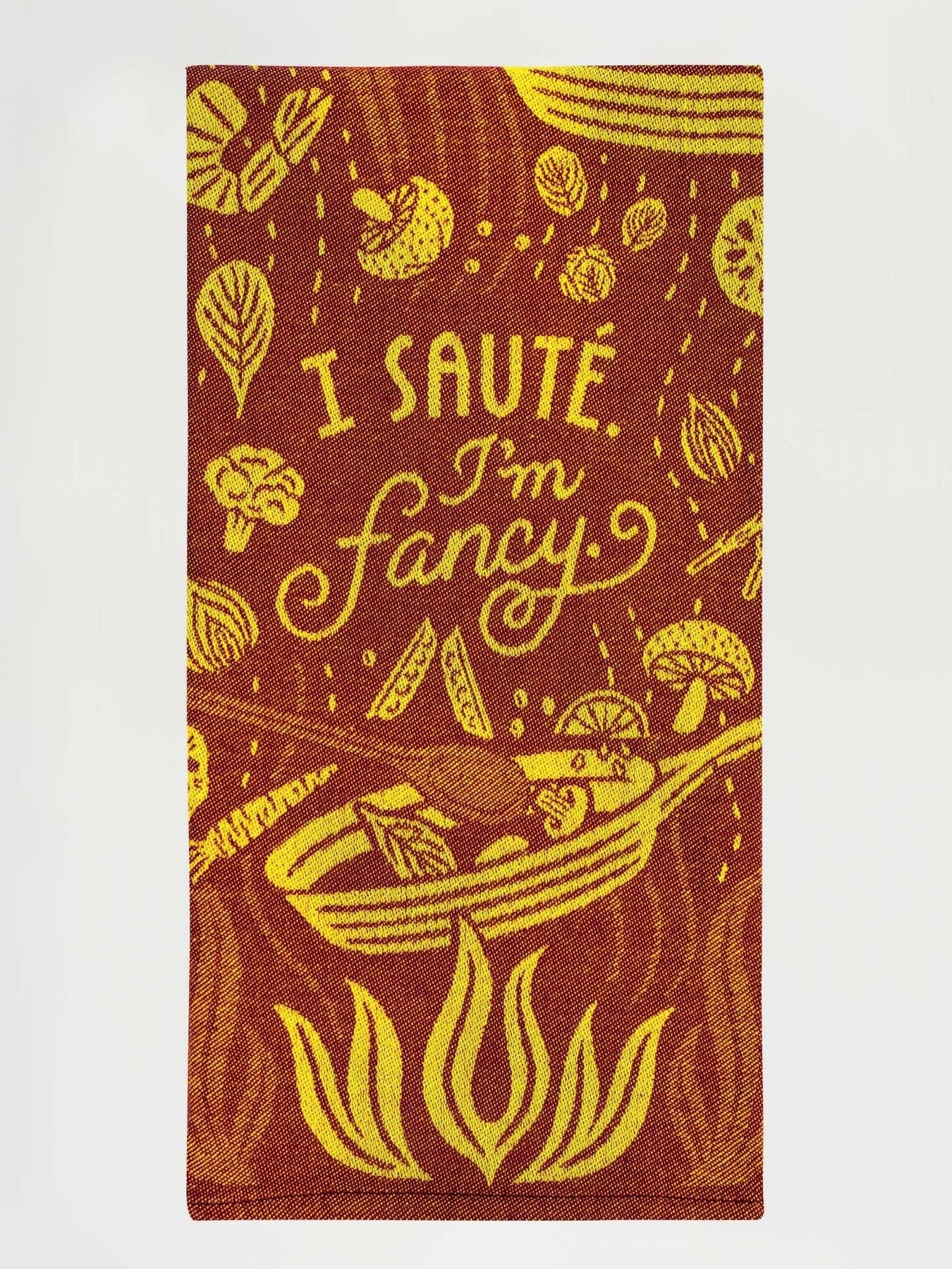Image of I Saute. I'm Fancy Dish Towel