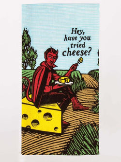 Image of Hey,Have You Tried Cheese Dish Towel