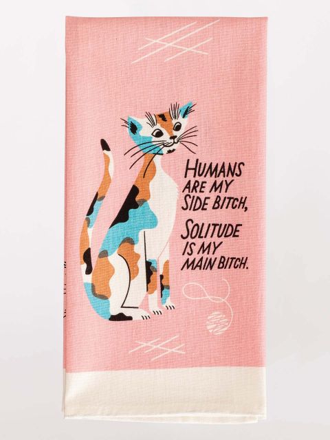 Image of Humans Are My Sidebitch Dish Towel