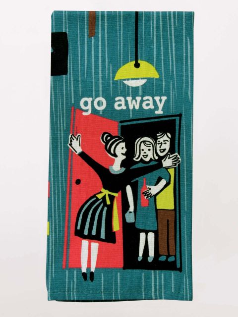 Go Away Dish Towel