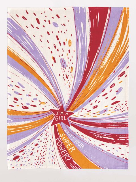 Image of I'm A Girl, What's Your Superpower?Dish Towel