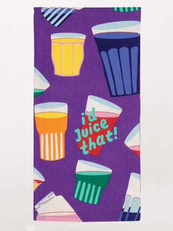 Image of I'd Juice That Dish Towel