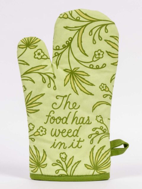 Image of The Food Has Weed In It Oven Mitt