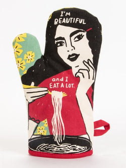 Image of I'm Beautiful And I Eat A Lot Oven Mitt