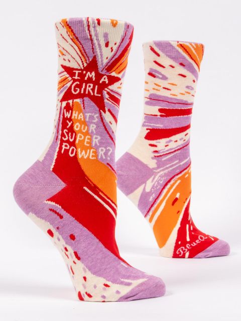 I'm A Girl, What's Your Superpower W-Crew Socks