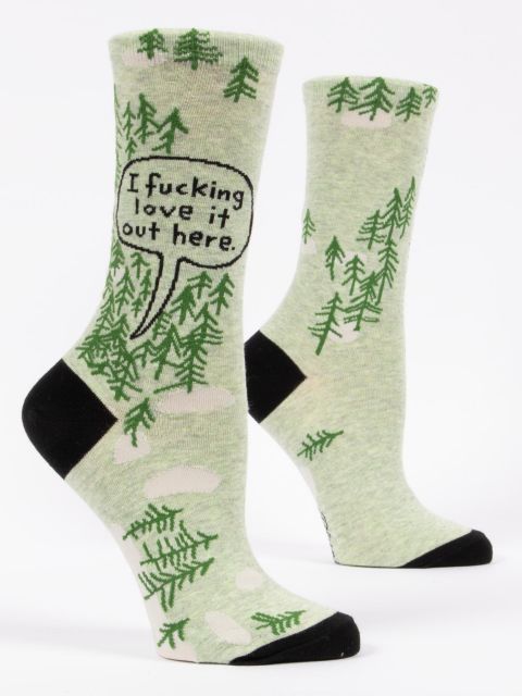 Image of I Fucking Love It Out Here W-Crew Socks