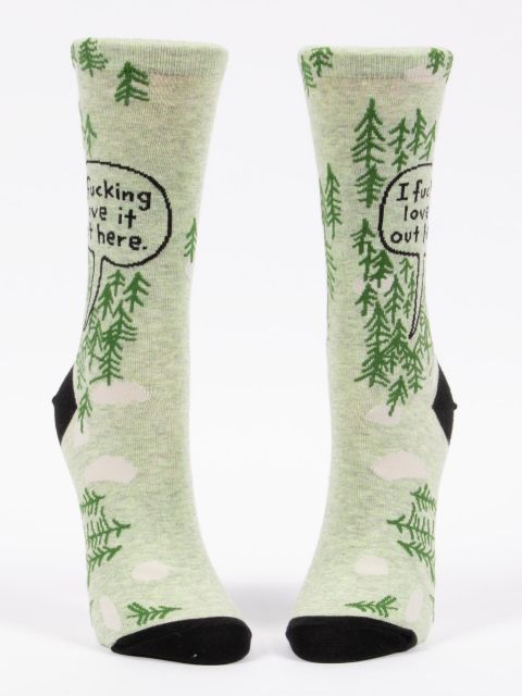 Image of I Fucking Love It Out Here W-Crew Socks