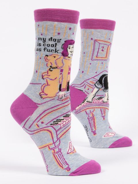 Image of My Dog Is Cool As Fuck W-Crew Socks