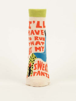 Image of I'll Have To Run That By My Sweatpants W-Ankle Socks