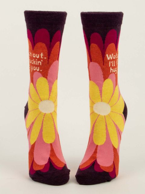 Watch Out.I'll Fuckin' Hug You W-Crew Socks