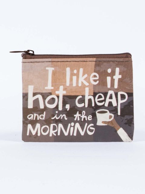 Image of BlueQ - I Like It Hot,Cheap And in The Morning - Coin Purse BLUEQ