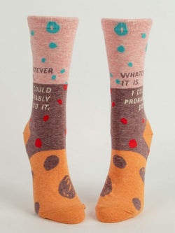 Image of Whatever It Is,I Could Probably Do It W-Crew Socks