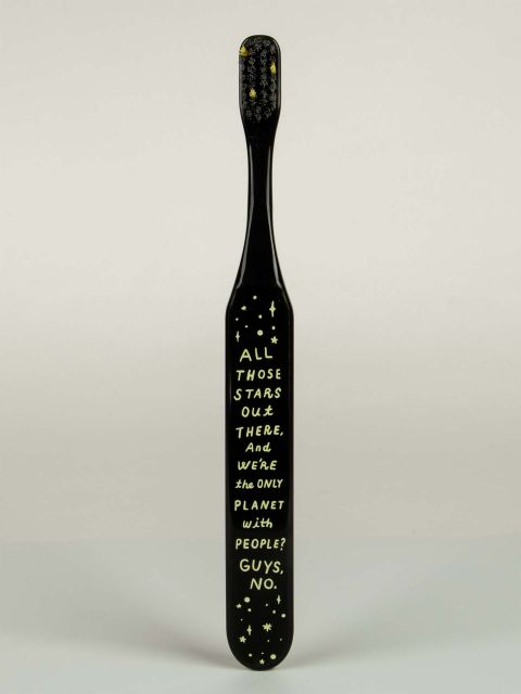 BlueQ "All Those Stars Out There, And We're The Only Planet  With People? Guys, No." Toothbrush