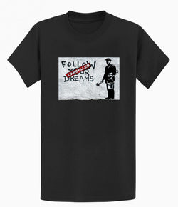 Image of Banksy T-shirt - Follow Your Dreams/Cancelled