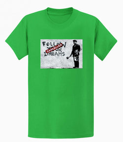 Image of Banksy T-shirt - Follow Your Dreams/Cancelled