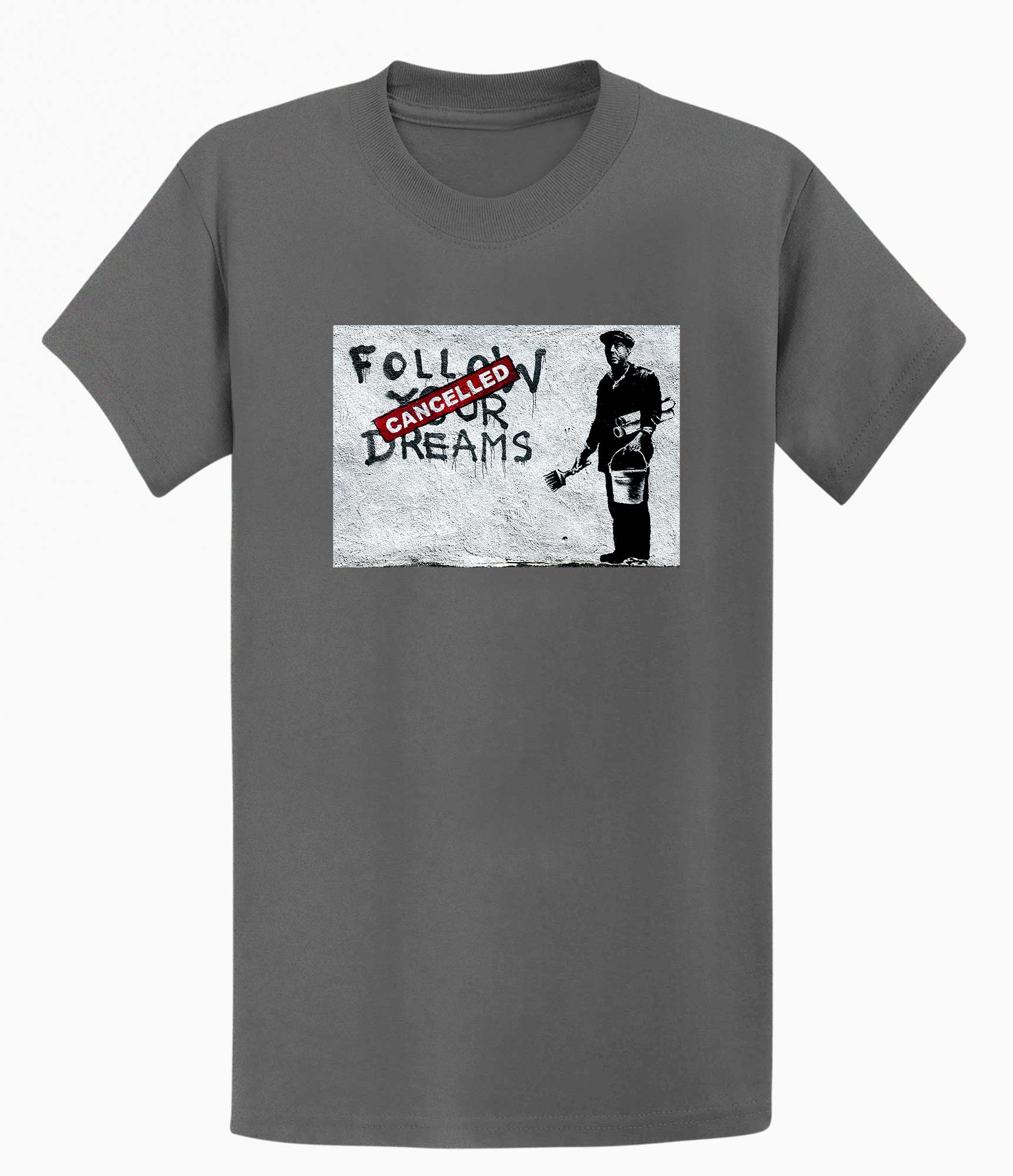 Image of Banksy T-shirt - Follow Your Dreams/Cancelled Banksy-Apparel