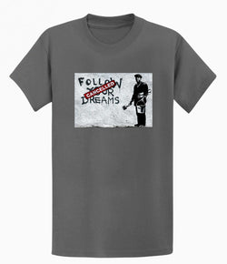 Image of Banksy T-shirt - Follow Your Dreams/Cancelled