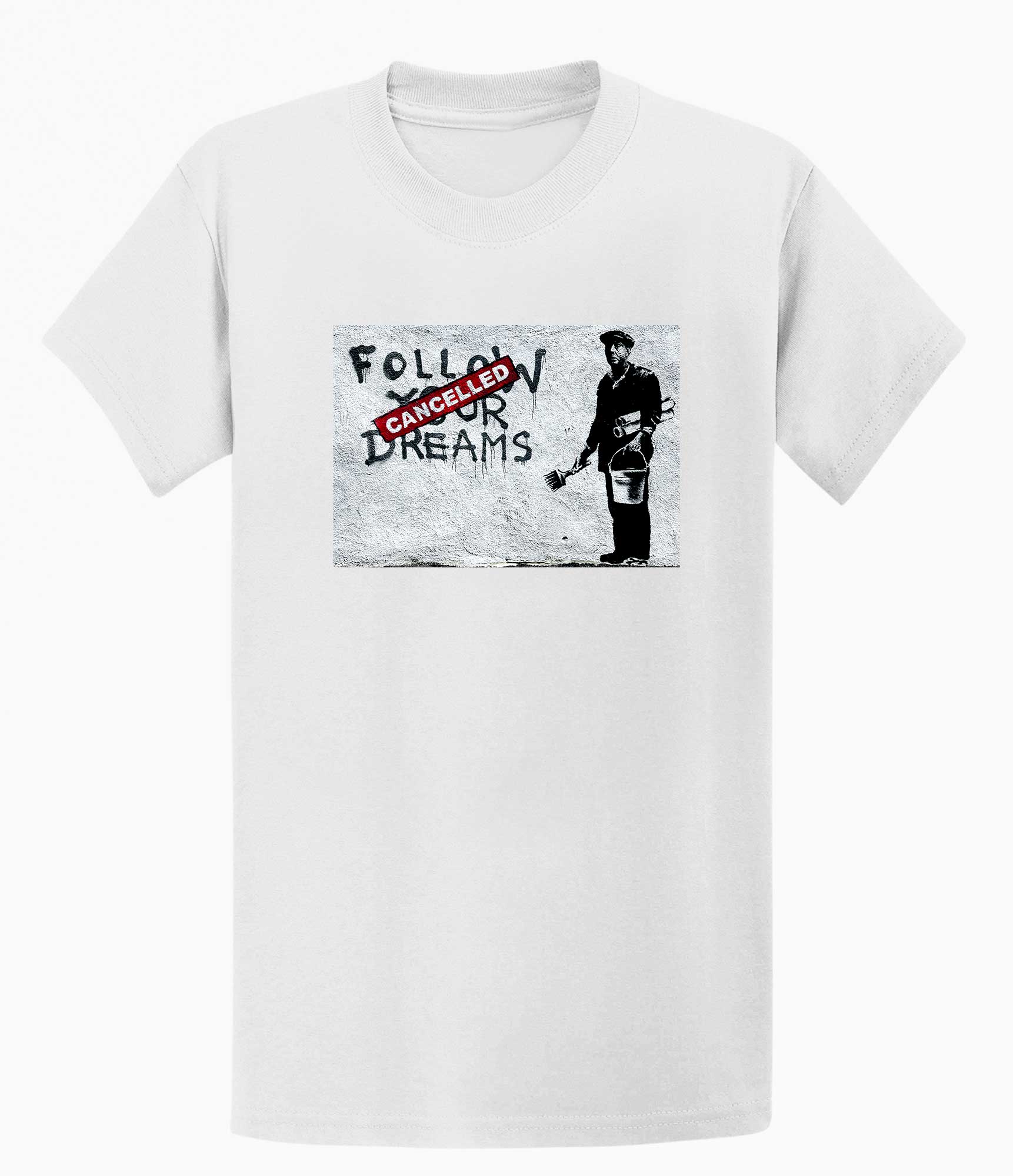 Image of Banksy T-shirt - Follow Your Dreams/Cancelled Banksy-Apparel