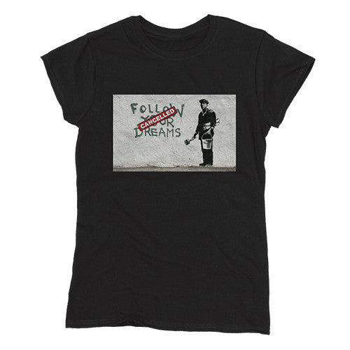 Image of Banksy Dreams Cancelled Women's T-shirt